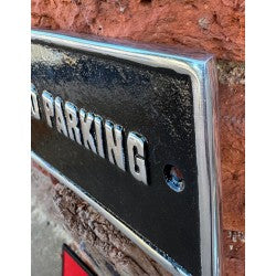 No Parking Aluminium Sign