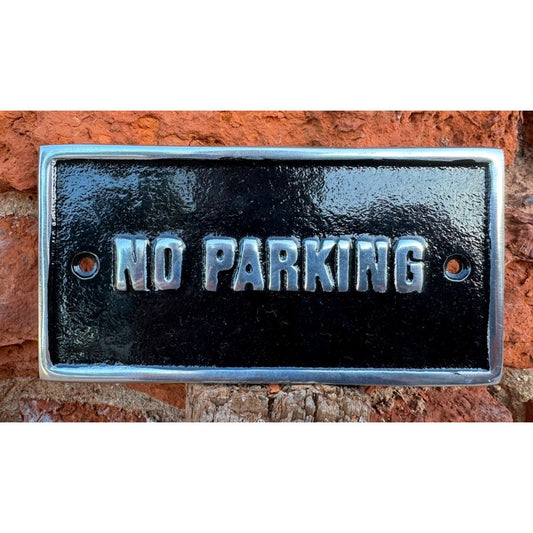 No Parking Aluminium Sign